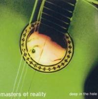 CD Shop - MASTERS OF REALITY DEEP IN THE HOLE
