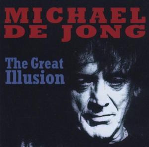 CD Shop - JONG, MICHAEL DE GREAT ILLUSION