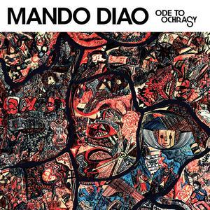 CD Shop - MANDO DIAO ODE TO OCHRASY