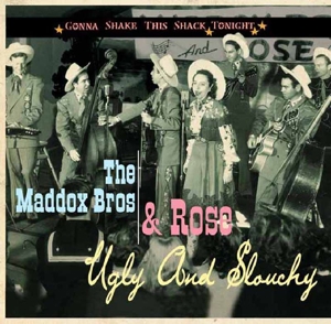 CD Shop - MADDOX BROTHERS & ROSE UGLY AND SLOUCHY
