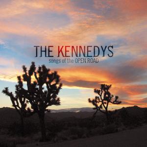 CD Shop - KENNEDYS SONGS OF THE OPEN ROAD