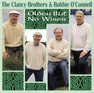 CD Shop - CLANCY BROTHERS & ROBBIE OLDER BUT NO WISER