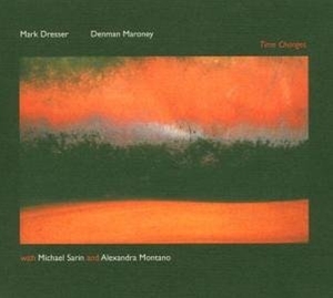 CD Shop - DRESSER, MARK/DENMAN MARO TIME CHANGES