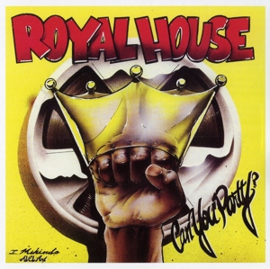 CD Shop - ROYAL HOUSE CAN YOU PARTY?