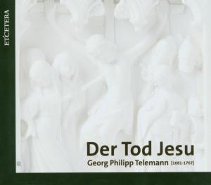 CD Shop - TELEMANN, G.P. DER TOD JESU