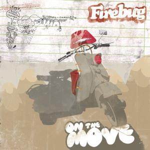 CD Shop - FIREBUG ON THE MOVE