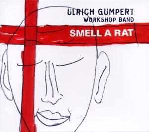 CD Shop - GUMPERT, ULRICH SMELL A RAT