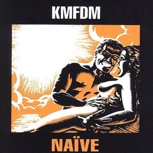 CD Shop - KMFDM NAIVE + 5