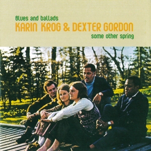 CD Shop - KROG, KARIN/DEXTER GORDON SOME OTHER SPRING