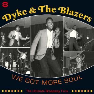 CD Shop - DYKE & THE BLAZERS WE GOT MORE SOUL -2CD-