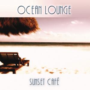 CD Shop - SUNSET CAFE OCEAN LOUNGE