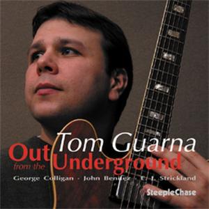 CD Shop - GUARNA, TOM OUT FROM THE UNDERGROUND