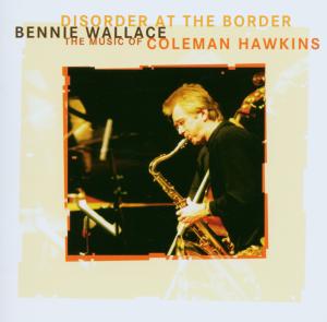 CD Shop - WALLACE, BENNIE DISORDER AT THE BORDER