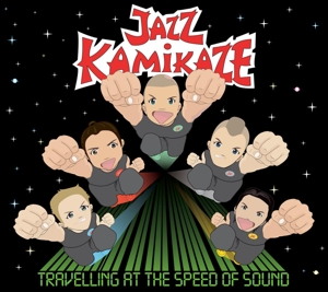 CD Shop - JAZZ KAMIKAZE TRAVELLING AT THE SPEED OF SOUND