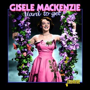 CD Shop - MACKENZIE, GISELE HARD TO GET