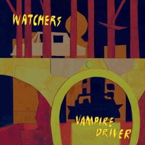 CD Shop - WATCHERS VAMPIRE DRIVER
