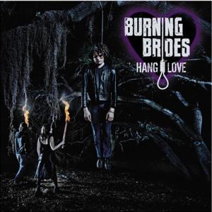 CD Shop - BURNING BRIDES HANG LOVE