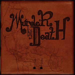 CD Shop - MURDER BY DEATH WHO WILL SURVIVE AND