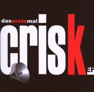 CD Shop - CRISK DAS ERSTE MAL