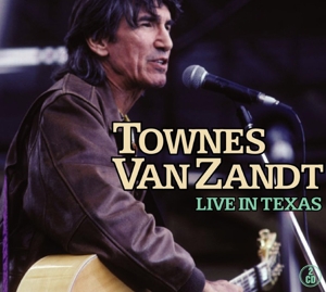 CD Shop - VAN ZANDT, TOWNES LIVE IN TEXAS
