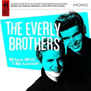 CD Shop - EVERLY BROTHERS WHEN WILL I BE LOVED