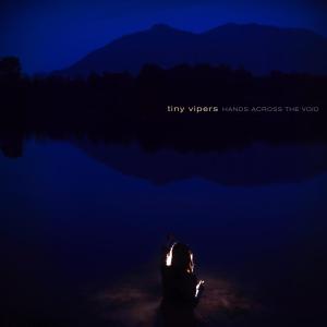 CD Shop - TINY VIPERS HANDS ACROSS THE VOID