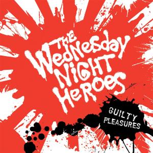 CD Shop - WEDNESDAY NIGHT HEROES GUILTY PLEASURES