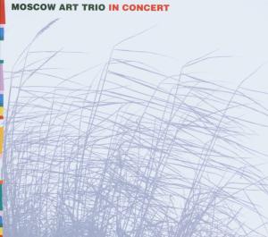 CD Shop - MOSCOW ART TRIO IN CONCERT