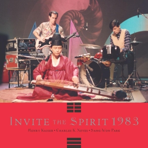 CD Shop - KAISER, HENRY/CHARLES NOY INVITE THE SPIRIT 1983