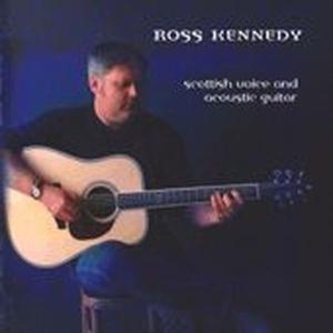 CD Shop - KENNEDY, ROSS SCOTTISH VOICE AND ACOUST