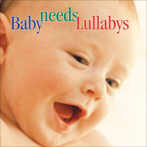 CD Shop - V/A BABY NEEDS LULLABYS