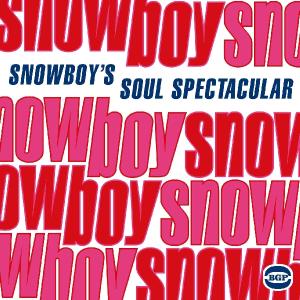 CD Shop - SNOWBOY SOUL SPECTACULAR