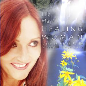 CD Shop - MAYI, LILA HEALING WOMAN