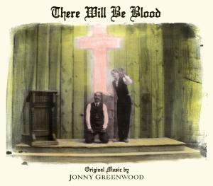 CD Shop - GREENWOOD, JONNY THERE WILL BE BLOOD