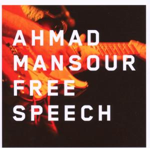 CD Shop - MANSOUR, AHMAD FREE SPEECH