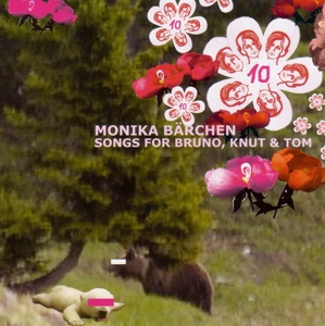 CD Shop - V/A MONIKA BARCHEN: SONGS FOR BRUNO,KNUT & TOM