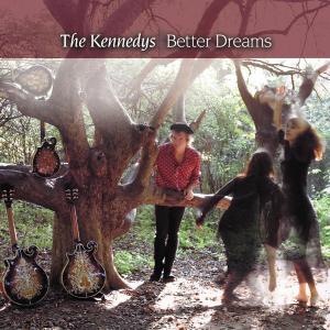 CD Shop - KENNEDYS BETTER DREAMS