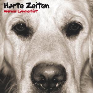 CD Shop - LAMMERHIRT, WERNER HARTE ZEITEN