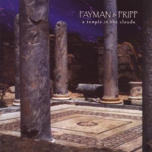 CD Shop - FAYMAN & FRIPP TEMPLE IN THE CLOUDS