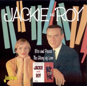 CD Shop - JACKIE & ROY GLORY OF LOVE / BITS AND PIECES