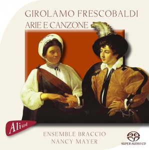 CD Shop - FRESCOBALDI, G. Frescobaldi: Arie E Canzone
