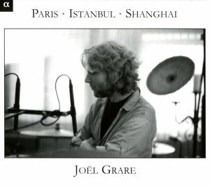 CD Shop - GRARE, JOEL PARIS-ISTANBUL-SHANGHAI