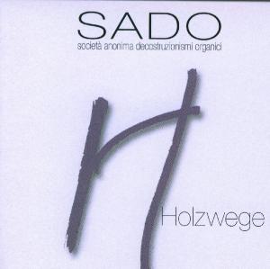 CD Shop - SADO HOLZWEGE
