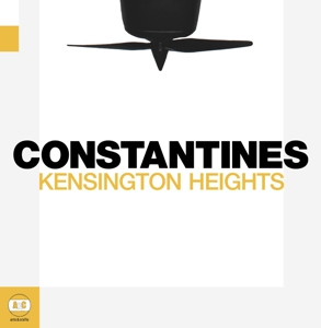 CD Shop - CONSTANTINES KENSINGTON HEIGHTS