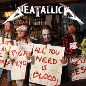 CD Shop - BEATALLICA ALL YOU NEED IS BLOOD