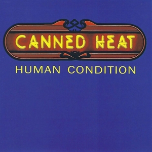 CD Shop - CANNED HEAT HUMAN CONDITION