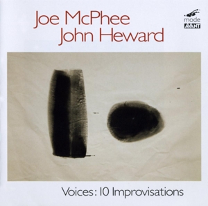 CD Shop - MCPHEE, JOE & JOHN HEWARD VOICES: TEN IMPROVISATIONS