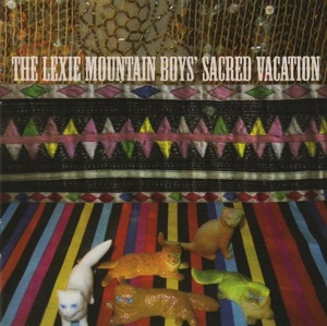 CD Shop - LEXIE MOUNTAIN BOYS SACRED VACATION
