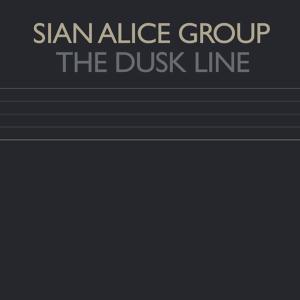 CD Shop - SIAN ALICE GROUP DUSK LINE