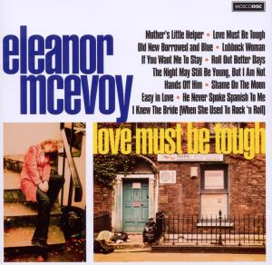 CD Shop - MCEVOY, ELEANOR LOVE MUST BE TOUGH